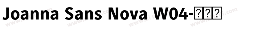 Joanna Sans Nova W04字体转换